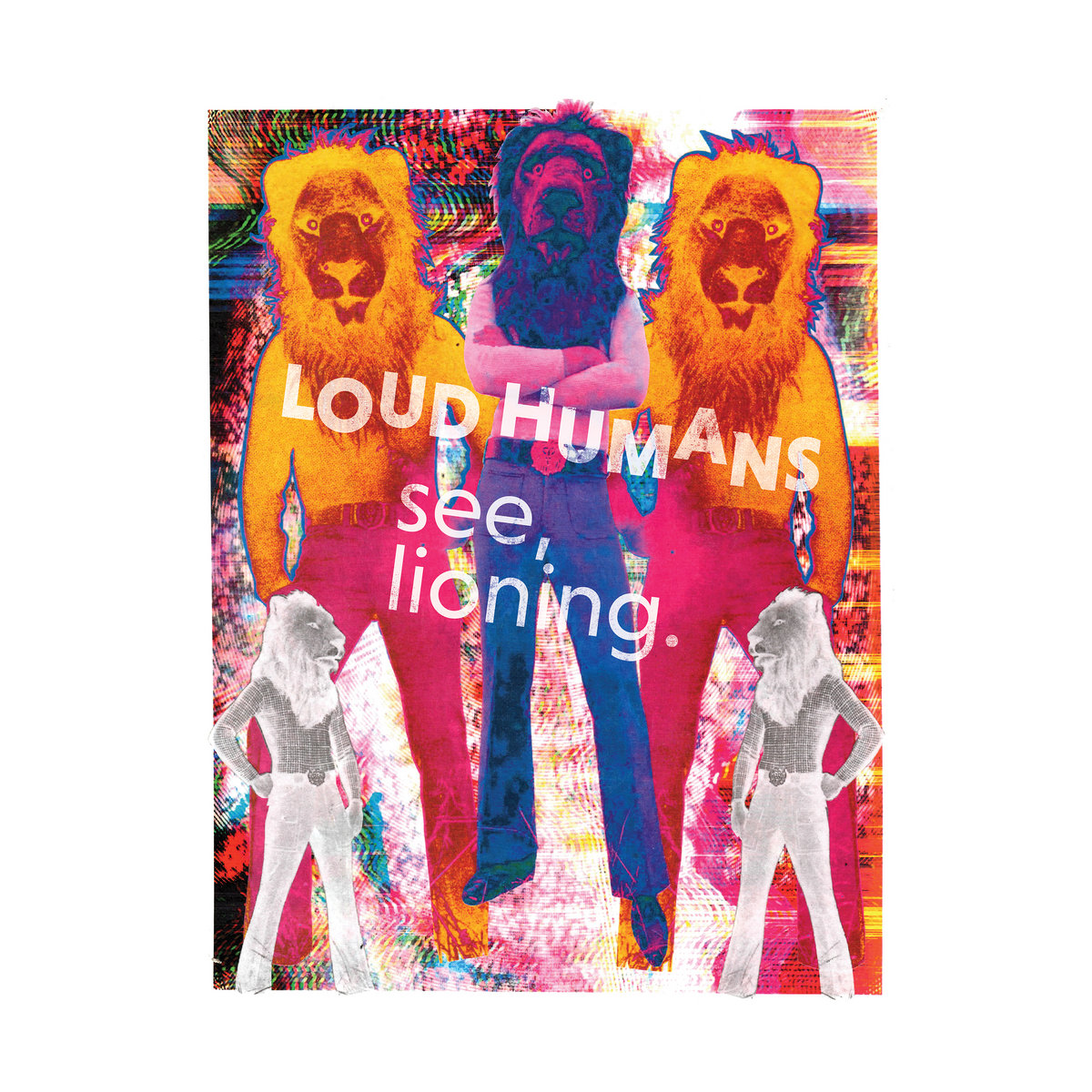 see, lioning EP by Loud Humans